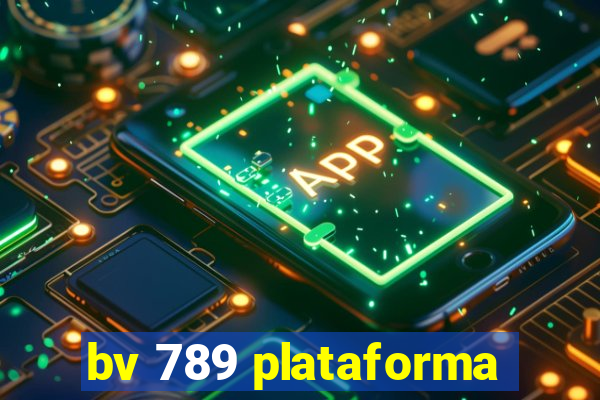 bv 789 plataforma